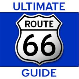 Route 66: Ultimate Guide