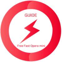 Free Fast Guide Opera Mini
