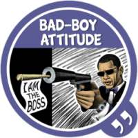 badboy attitude status