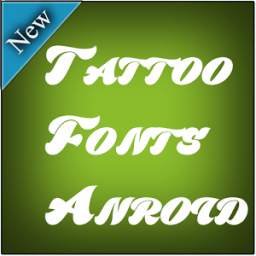Tattoo Fonts for Android