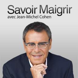 Savoir Maigrir avec J-M Cohen