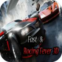 Fast & Racing Fever 3D