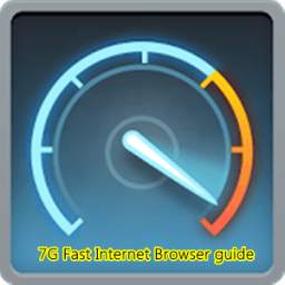 7G Fast Internet Browser guide 1.0
