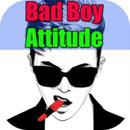Bad Boy Attitude Status