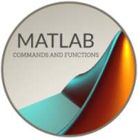 MATLAB Commands and Functions