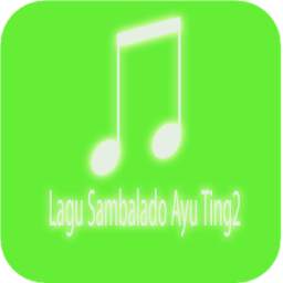 Lagu Sambalado Ayu Ting2 1.0.4