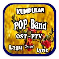 Koleksi Ftv Lagu Pop Band Indo on 9Apps