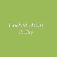 Locked Away Lyrics on 9Apps