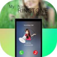 My Name Ringtone Maker