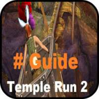 Guide For Temple Run 2