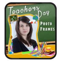 Teacher's Day Photo Frames on 9Apps