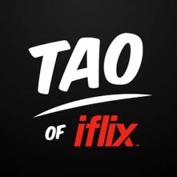 Tao of iflix