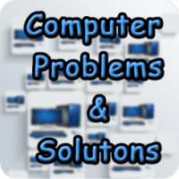 Computer Problems & Solutions
