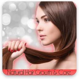 Natural Hair Growth and Care