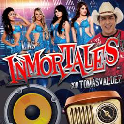 Las Inmortales con Tomás Valdez 1.0