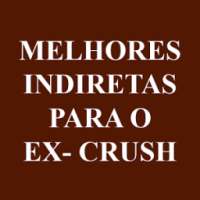 Indiretas Para o EX-Crush