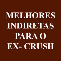 Indiretas Para o EX-Crush 1.1.0