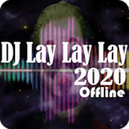 DJ Lay Lay Lay 2020 Offline icon