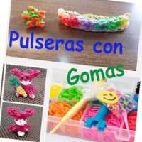 Pulseras con Gomas