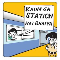 Kaun Sa Station Hai Bhaiya