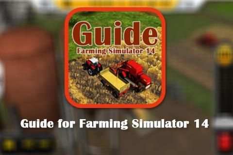 Guide for Farming Simulator 14 3 تصوير الشاشة
