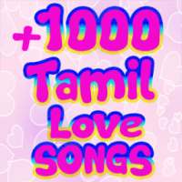 1000 Tamil Love Songs on 9Apps
