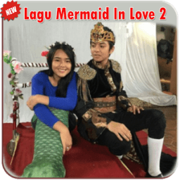 Lagu Mermaid In Love 2 OFFLINE icon