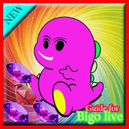 Guide for cool BIGO LIVE Bigo live