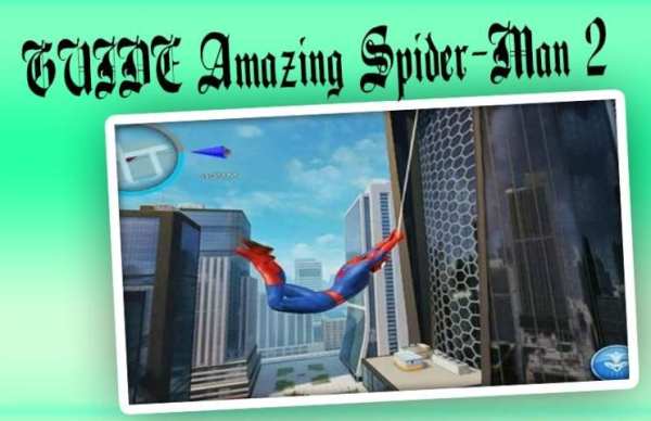 Proguide Amazing Spider-Man 2 screenshot 2