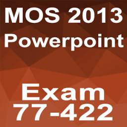 Powerpoint 2013 MOS Tutorial