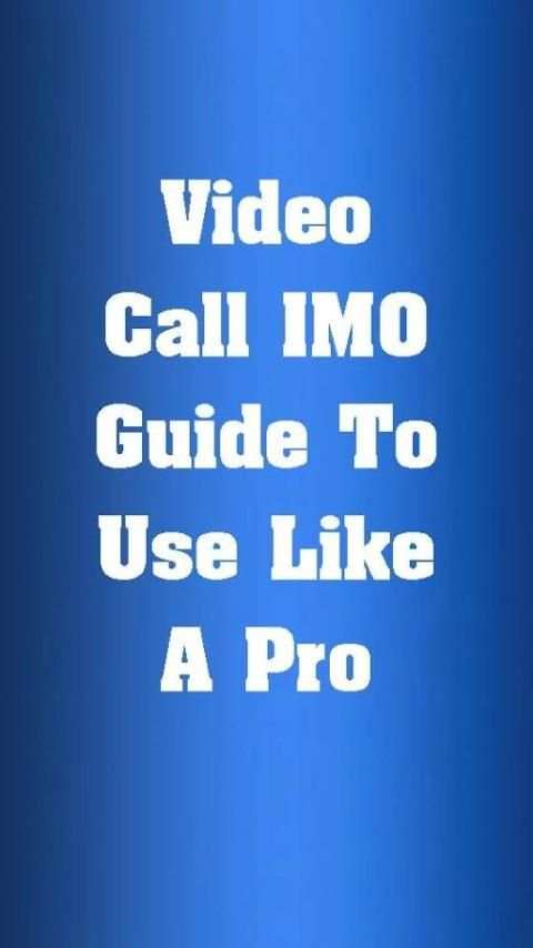 Guide IMO Video Calling Free скриншот 1