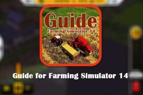 Guide for Farming Simulator 14 स्क्रीनशॉट 1