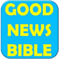 GOOD NEWS BIBLE on 9Apps