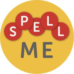 Spell Me - Ultimate Word Game
