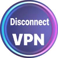 Disconnect VPN - Disconnect From VPN With 1 Click