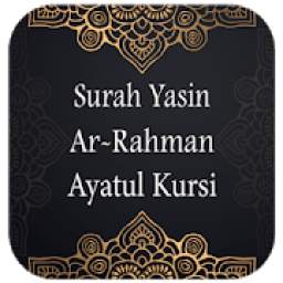 Surah Yasin, Ar-Rahman, Ayatul Kursi (Offline)