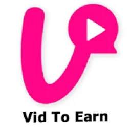 Vid To Earn 1.0