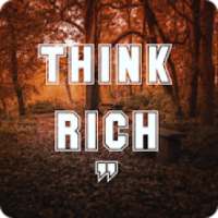 Think Rich Quotes & Sayings - Money Quotes logo