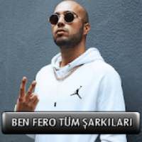 Ben Fero Şarkıları İnternetsiz ( Tüm Şarkıları )