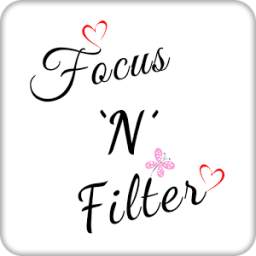 Focus N Filter