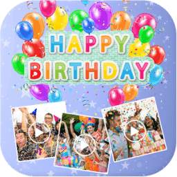 Birthday Photo Video Maker