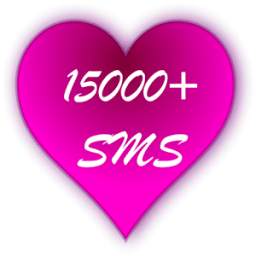 ♥ 15000+ Love SMS Messages ♥