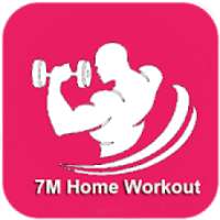7M Home Workout - Without Equipment. on 9Apps