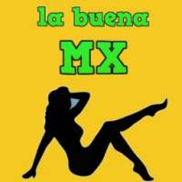 La Buena MX