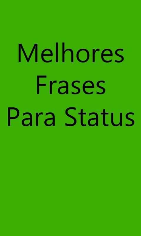 Melhores Frases Para Status screenshot 2