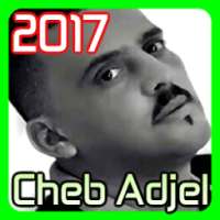 Cheb Adjel 2017 MP3 on 9Apps