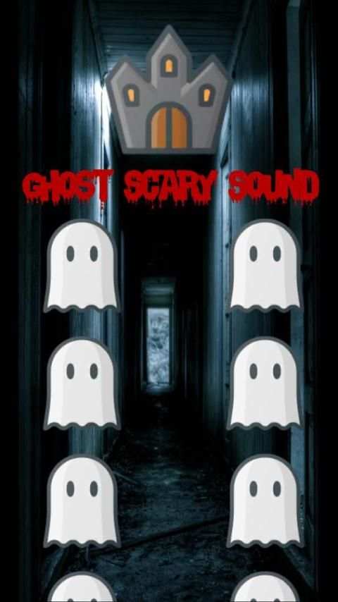 Scary Ghost Sound - Horror 2 تصوير الشاشة