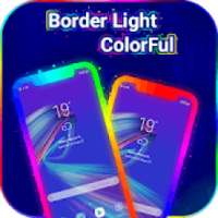 Edge Lighting Color - Border Light Colorful