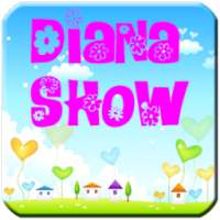 Diana Kids Show on 9Apps