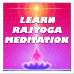 Learn Rajyoga Meditation